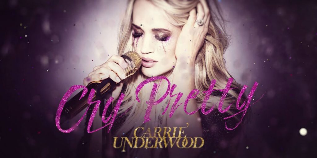 The cover for Carrie Underwood's new single "Cry Pretty"