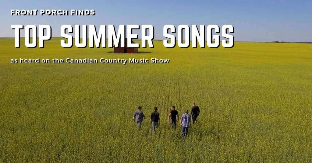 Top Canadian Country Summer Songs
