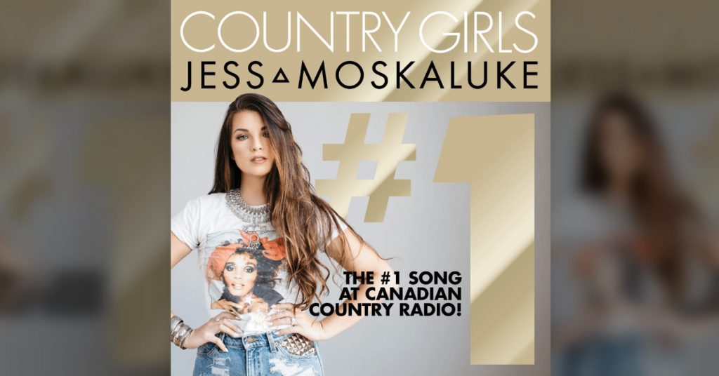 Jess Moskaluke's number 1 song "Country Girls"