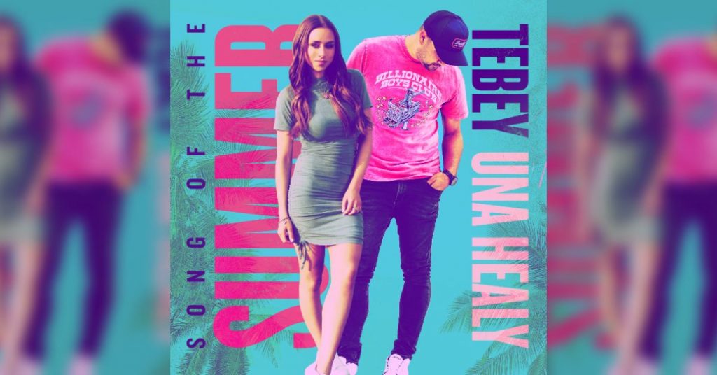 "song of the summer" by tebey ft. Una Healy