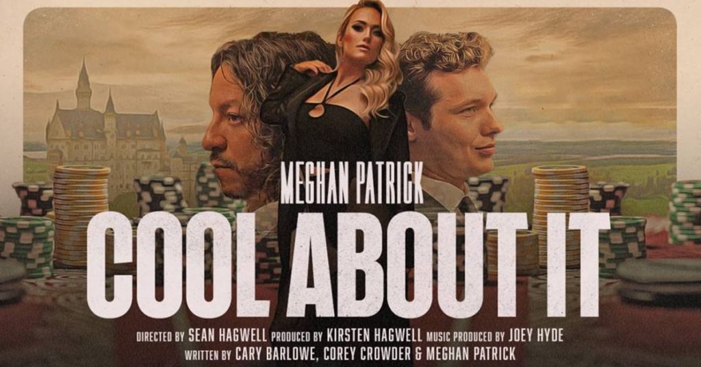 Meghan Patrick's "Cool About It" Music Video