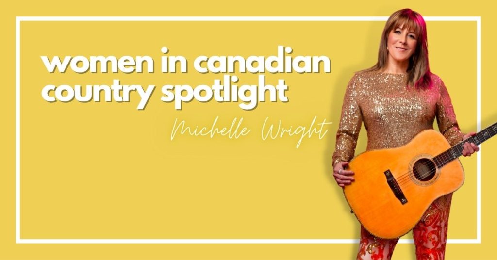Michelle Wright Canadian Women In Country