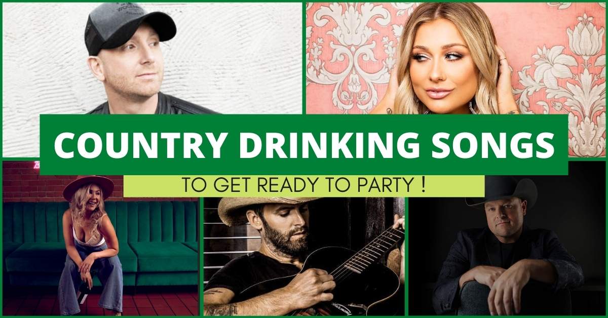 8 Canadian Country Drinking Songs To Get The Party Started Front   Country Drinking Songs St Paddy 