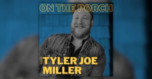 Tyler Joe Miller On The Porch Cover Art