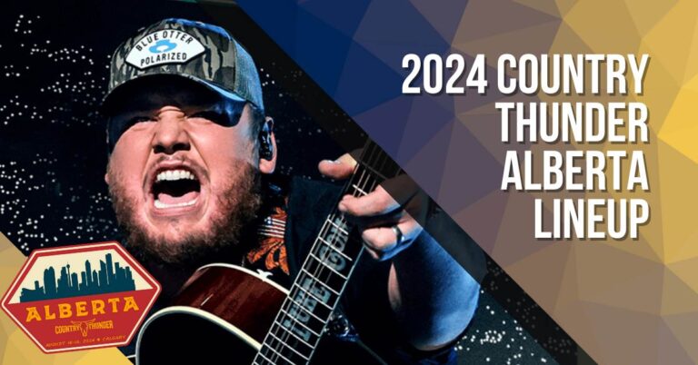 2024 Country Thunder Alberta Music Festival Lineup Tickets More   2024 Country Thunder Alberta 768x402 