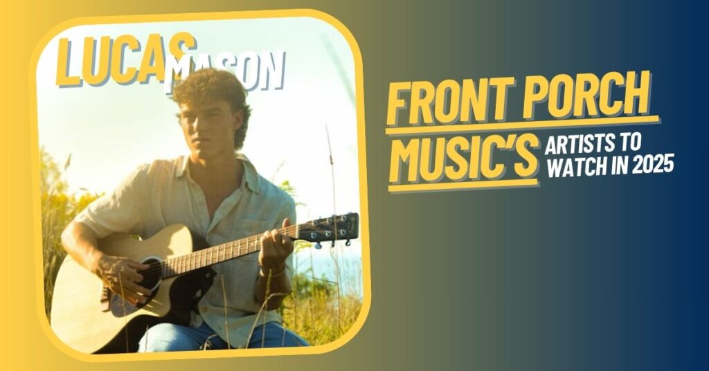 Lucas Mason - country artist to watch